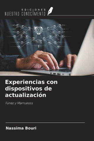 Experiencias con dispositivos de actualización