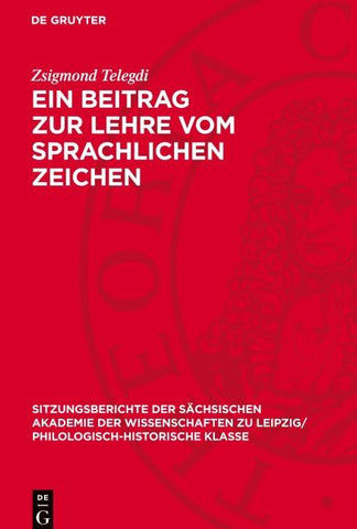 Ein Beitrag zur Lehre vom sprachlichen Zeichen