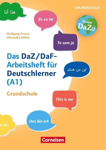 "Das bin ich" - das DaZ/DaF-Arbeitsheft für Deutschlerner (A1) Grundschule - Mit Aufgaben zum Gestalten, Schreiben und Sprechen