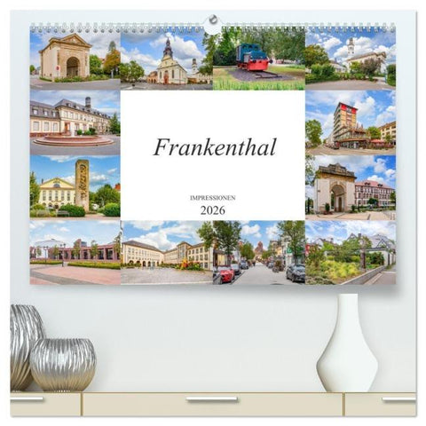 Frankenthal Impressionen (hochwertiger Premium Wandkalender 2026 DIN A2 quer), Kunstdruck in Hochglanz
