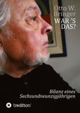 War ’s das?