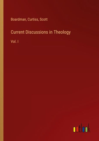 Current Discussions in Theology