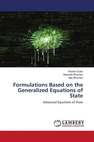Formulations Based on the Generalized Equations of State