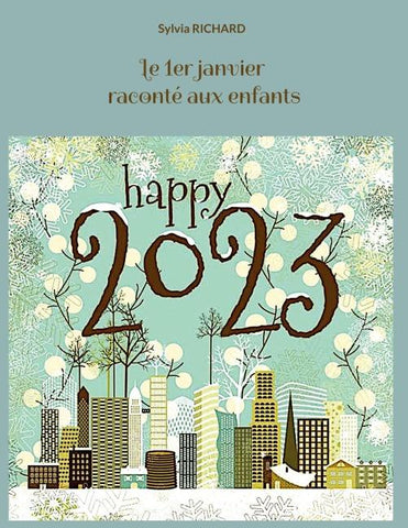 Le1er janvier raconté aux enfants