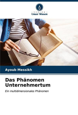 Das Phänomen Unternehmertum