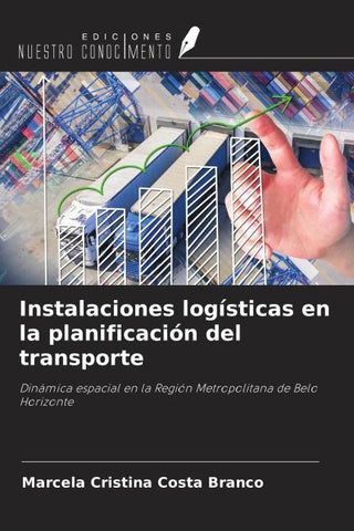 Instalaciones logísticas en la planificación del transporte