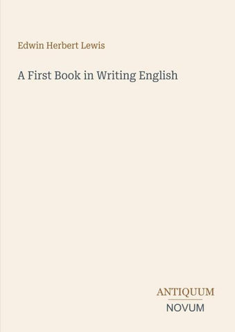 A First Book in Writing English