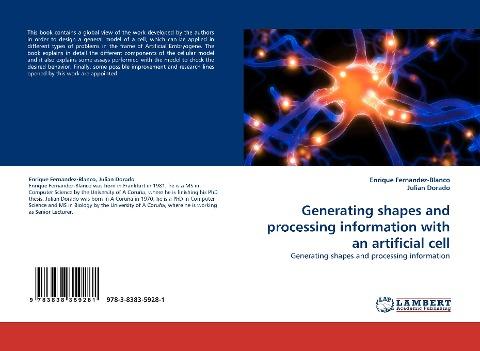 Generating shapes and processing information with an artificial cell