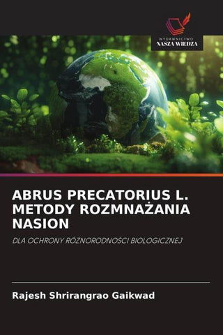 ABRUS PRECATORIUS L. METODY ROZMNA¿ANIA NASION
