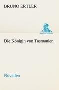 Die Königin von Tasmanien