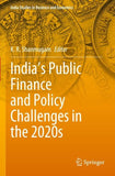 India's Public Finance and Policy Challenges in the 2020s