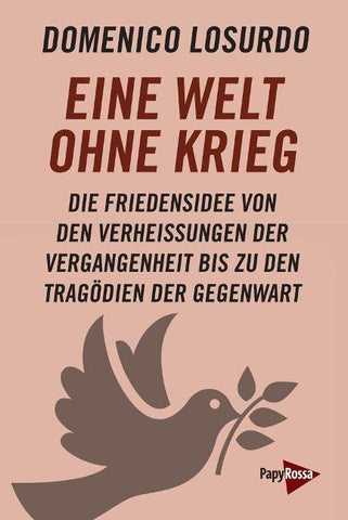 Eine Welt ohne Krieg