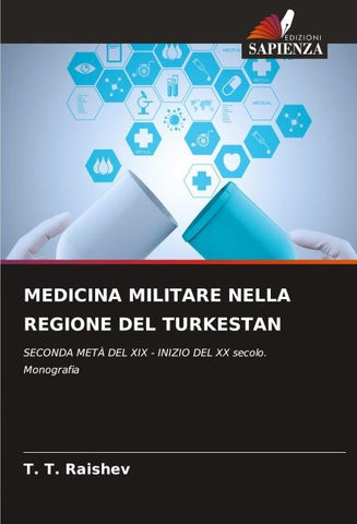MEDICINA MILITARE NELLA REGIONE DEL TURKESTAN