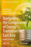 Navigating the Complexities of Energy Transitions in East Asia