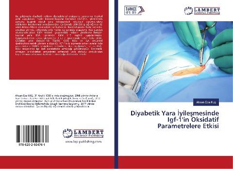 Diyabetik Yara ¿yile¿mesinde Igf-1'in Oksidatif Parametrelere Etkisi