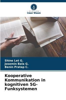 Kooperative Kommunikation in kognitiven 5G-Funksystemen