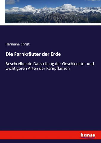 Die Farnkräuter der Erde