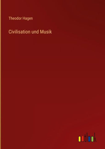 Civilisation und Musik