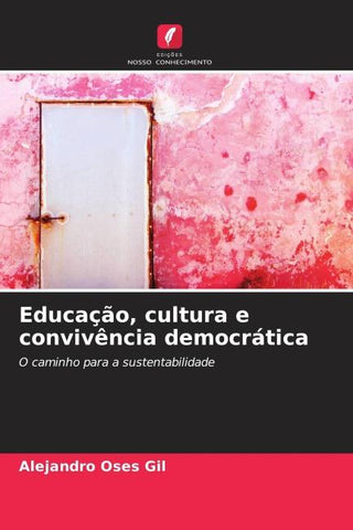 Educação, cultura e convivência democrática