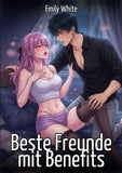 Beste Freunde mit Benefits
