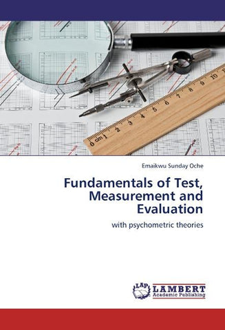 Fundamentals of Test, Measurement and Evaluation