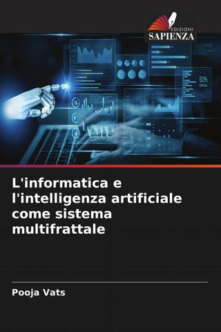 L'informatica e l'intelligenza artificiale come sistema multifrattale
