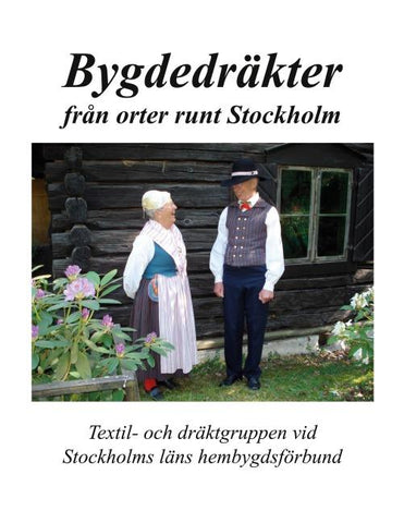 Bygdedräkter från orter runt Stockholm