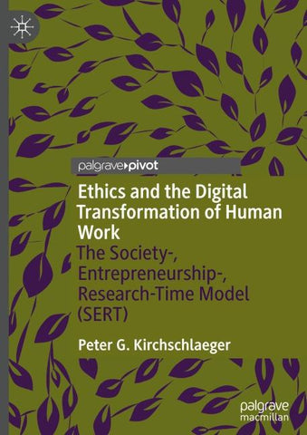 Ethics and the Digital Transformation of Human Work