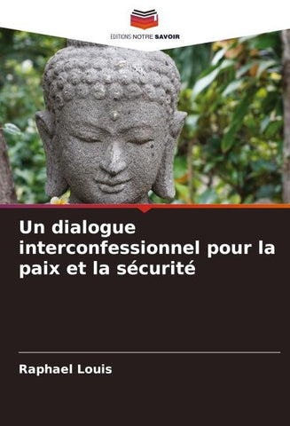 Un dialogue interconfessionnel pour la paix et la sécurité