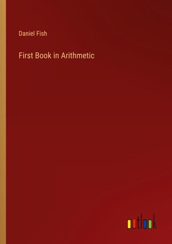 First Book in Arithmetic