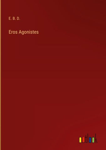 Eros Agonistes