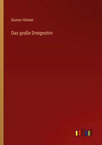 Das große Dreigestirn