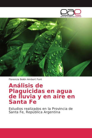 Análisis de Plaguicidas en agua de lluvia y en aire en Santa Fe