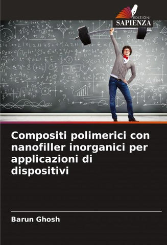 Compositi polimerici con nanofiller inorganici per applicazioni di dispositivi