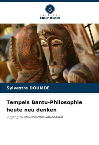 Tempels Bantu-Philosophie heute neu denken