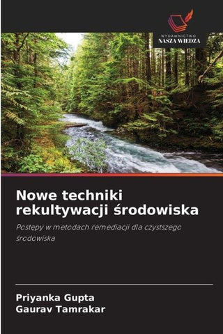 Nowe techniki rekultywacji ¿rodowiska