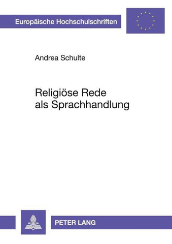 Religiöse Rede als Sprachhandlung