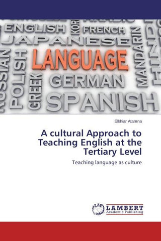 A cultural Approach to Teaching English at the Tertiary Level