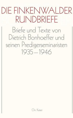 Dietrich Bonhoeffer Werke (DBW) / Die Finkenwalder Rundbriefe