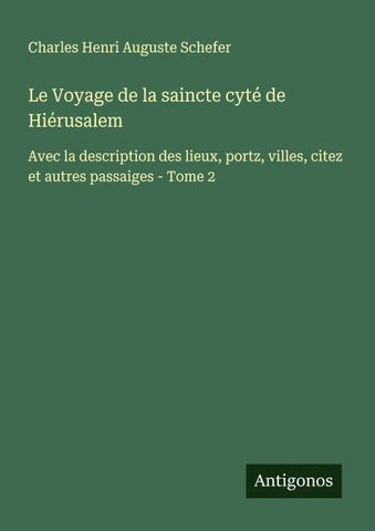 Le Voyage de la saincte cyté de Hiérusalem