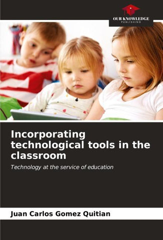 Incorporating technological tools in the classroom
