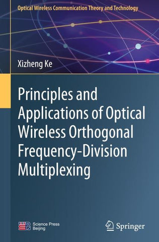 Principles and Applications of Optical Wireless Orthogonal Frequency-Division Multiplexing