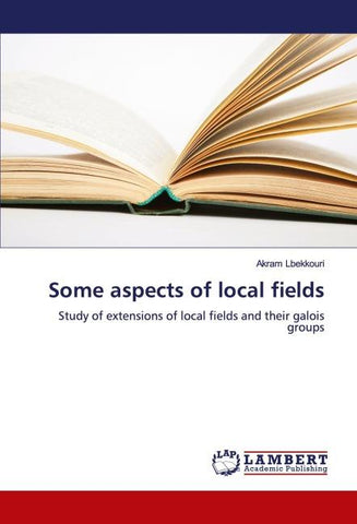 Some aspects of local fields