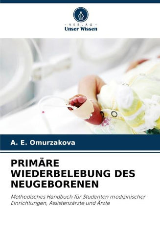 PRIMÄRE WIEDERBELEBUNG DES NEUGEBORENEN