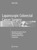 Laparoscopic Colorectal Cancer Surgery
