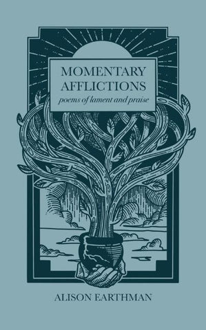 Momentary Afflictions