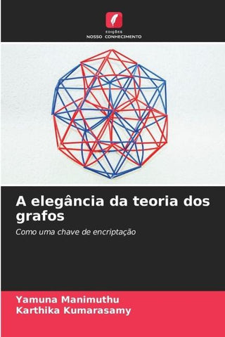 A elegância da teoria dos grafos