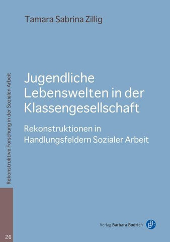 Jugendliche Lebenswelten in der Klassengesellschaft