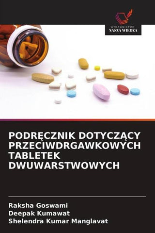 PODR¿CZNIK DOTYCZ¿CY PRZECIWDRGAWKOWYCH TABLETEK DWUWARSTWOWYCH