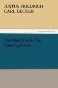 The Black Death The Dancing Mania
